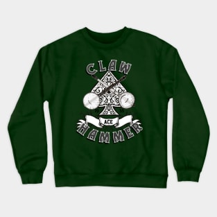 CLAWHAMMER ACE Crewneck Sweatshirt